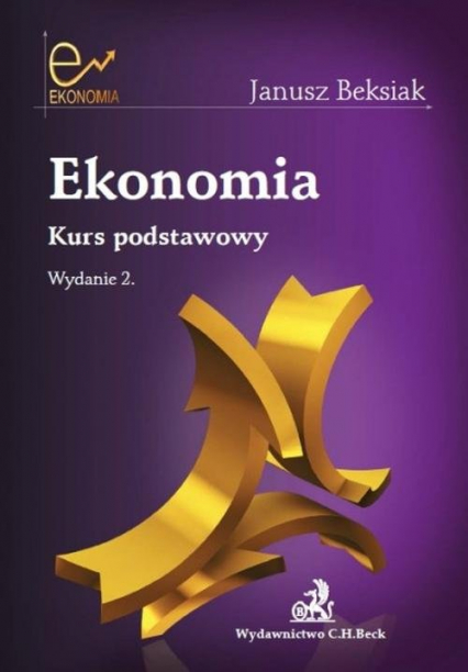 Ekonomia Kurs podstawowy - Janusz Beksiak | okładka
