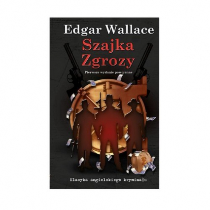 Szajka Zgrozy Tom 4 - Edgar Wallace | okładka