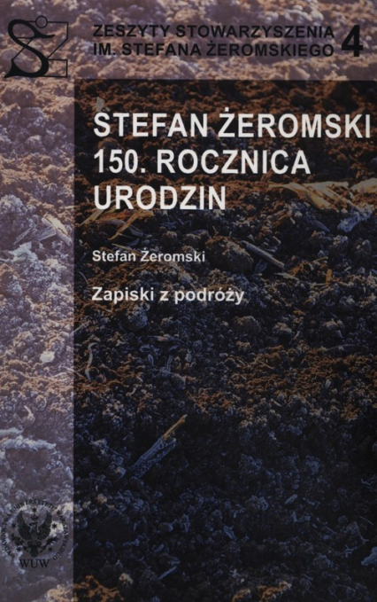 Stefan Żeromski 150 rocznica urodzin Zapiski z podróży -  | okładka
