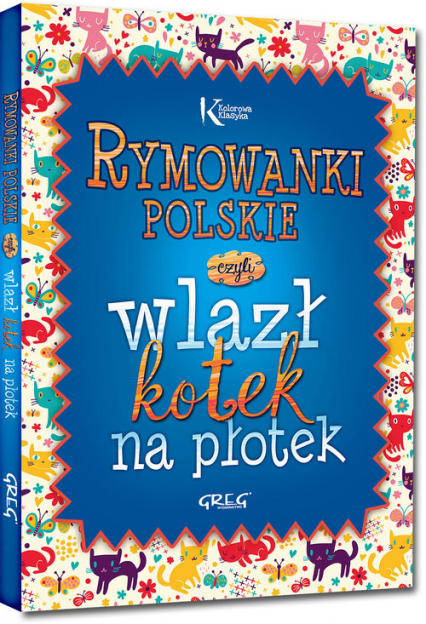Rymowanki polskie czyli wlazł kotek na płotek -  | okładka