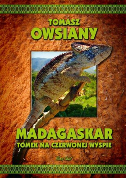 Madagaskar Tomek na Czerwonej Wyspie - Tomasz Owsiany | okładka