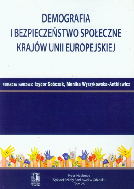 Demografia i bezpieczeństwo społeczne krajów Unii Europejskiej -  | okładka