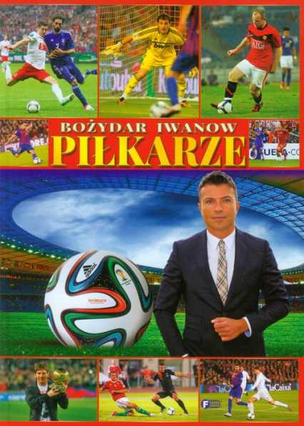 Piłkarze - Bożydar Iwanow | okładka