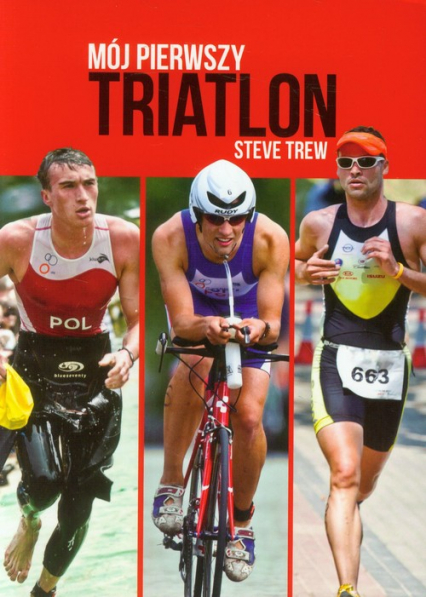 Mój pierwszy triatlon - Steve Trew | okładka