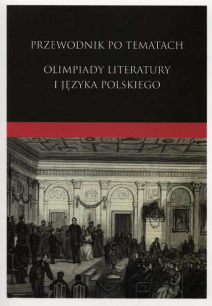 Przewodnik po tematach Olimpiady Literatury i Języka Polskiego -  | okładka