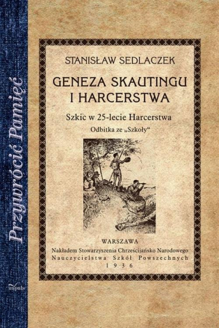 Geneza skautingu i harcerstwa Szkic w 25-lecie Harcerstwa - Sedlaczek Stanisław | okładka