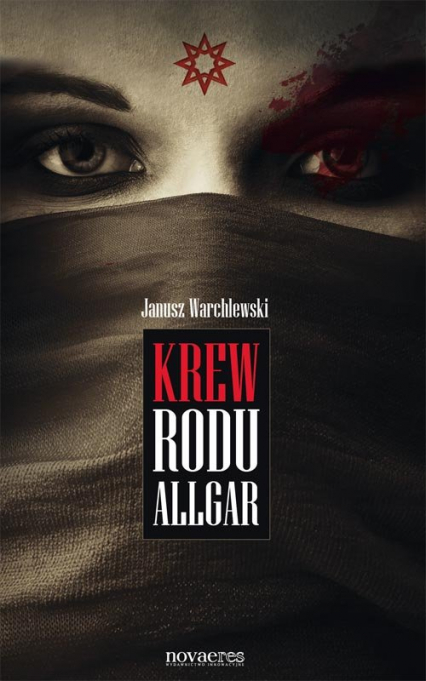 Krew Rodu Allgar - Janusz Warchlewski | okładka
