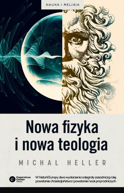 Nowa fizyka i nowa teologia - Michał Heller | okładka