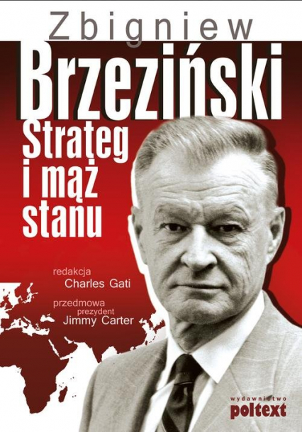 Zbigniew Brzeziński Strateg i mąż stanu -  | okładka