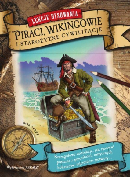 Lekcje rysowania Piraci, Wikingowie i starożytne cywilizacje -  | okładka