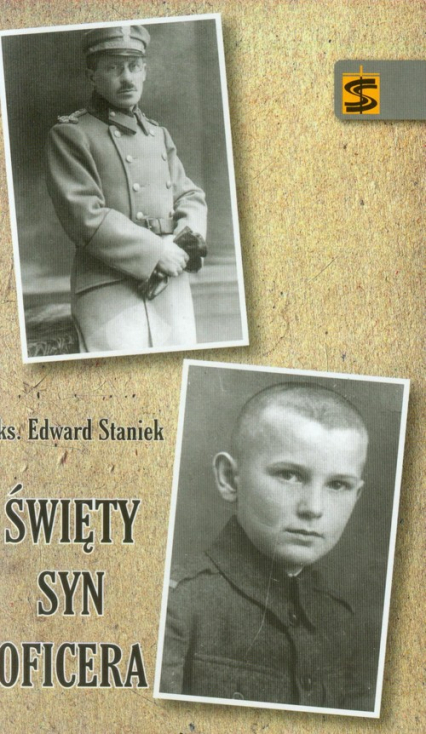 Święty syn oficera - Edward Staniek | okładka