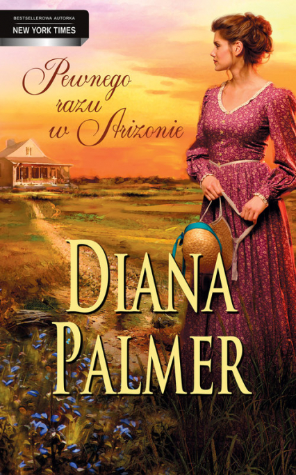 Pewnego razu w Arizonie - Diana Palmer | okładka