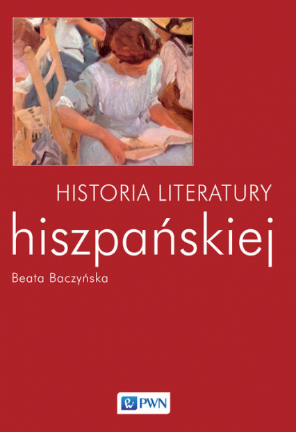 Historia literatury hiszpańskiej - Beata Baczyńska | okładka