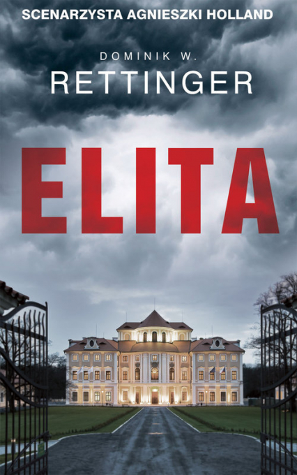 Elita - Dominik W. Rettinger | okładka
