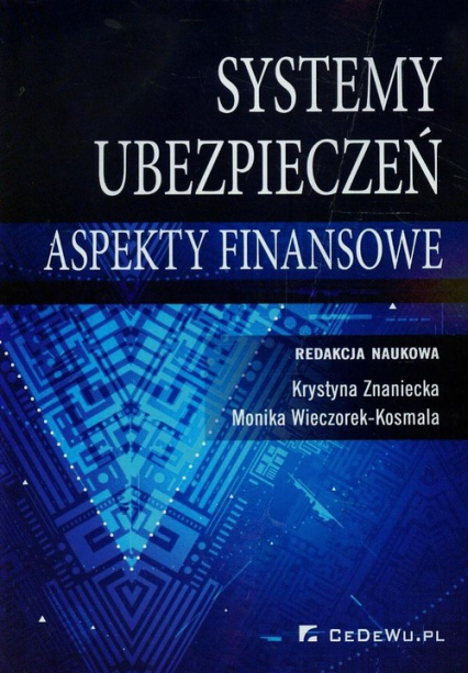Systemy ubezpieczeń w Polsce Aspekty finansowe -  | okładka