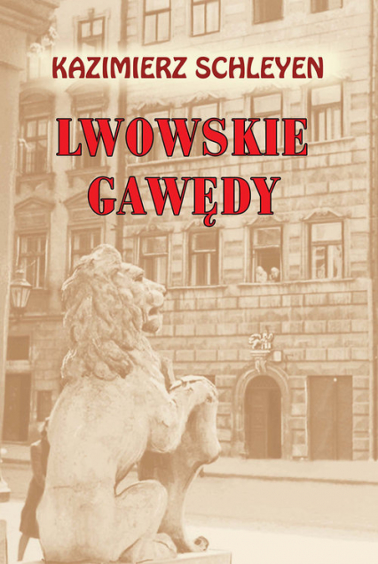 Lwowskie gawędy - Kazimierz Schleyen | okładka