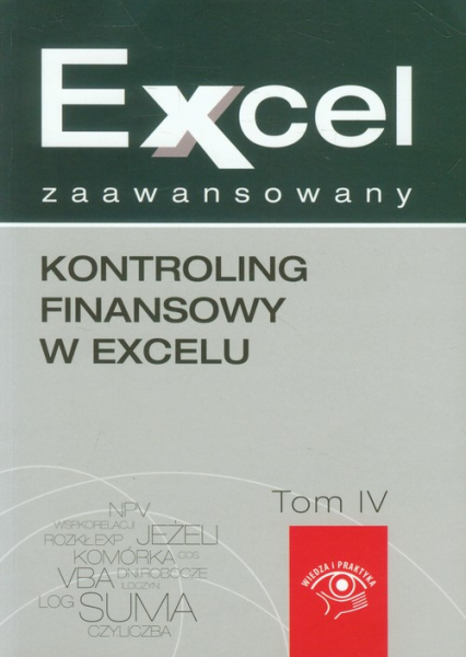 Kontroling finansowy w Excelu Excel zaawansowany Tom 4 - Próchnicki Wojciech | okładka