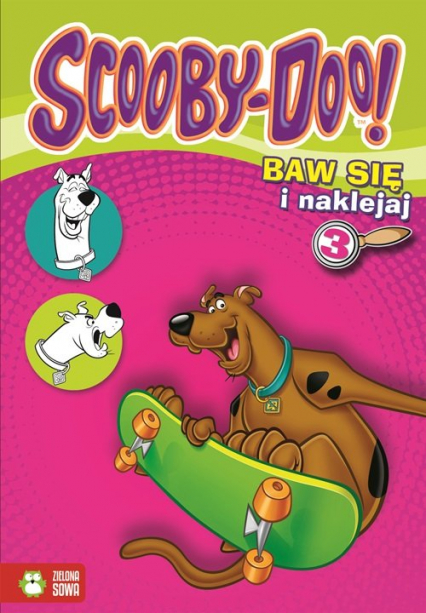 Scooby-Doo 3 Baw się i naklejaj -  | okładka