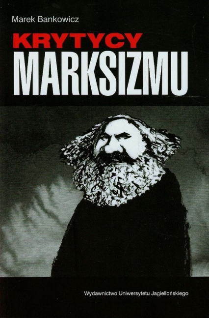 Krytycy marksizmu - Bankowicz Marek | okładka
