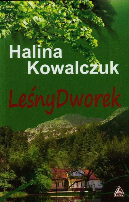 Leśny dworek - Halina Kowalczuk | okładka