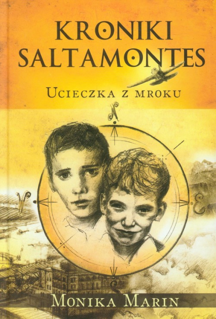 Kroniki Saltamontes Ucieczka z mroku - Monika Marin | okładka