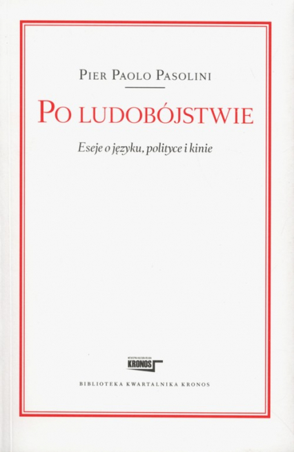 Po ludobójstwie Eseje o języku, polityce i kinie - Pasolini Pier Paolo | okładka