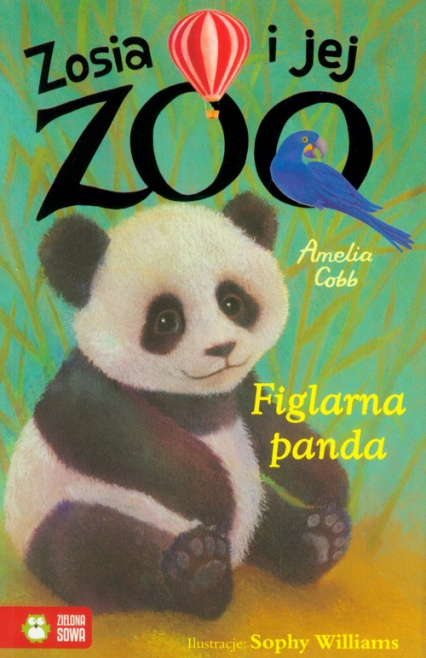 Zosia i jej zoo Figlarna panda -  | okładka