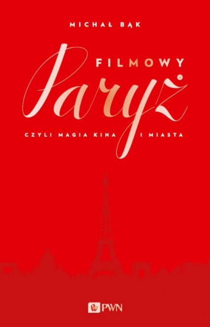 Filmowy Paryż - Michał Bąk | okładka