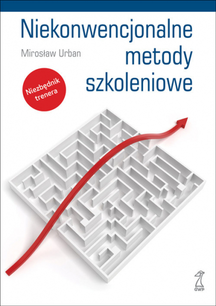 Niekonwencjonalne metody szkoleniowe - Urban Mirosław | okładka