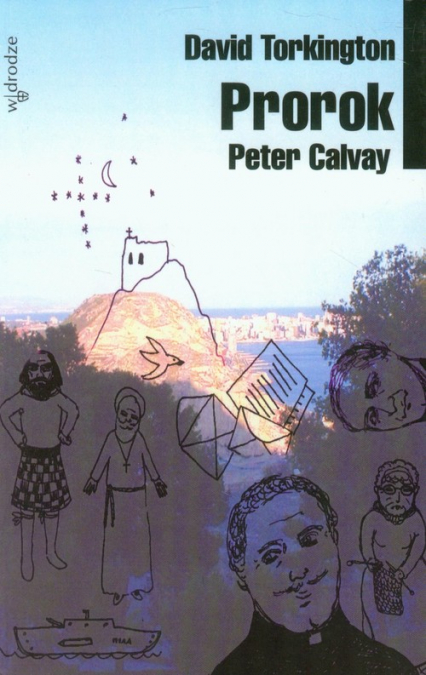 Peter Calvay Prorok - David Torkington | okładka