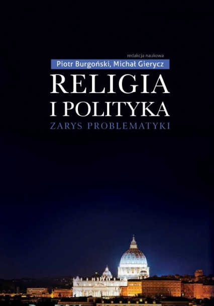 Religia i polityka Zarys problematyki -  | okładka