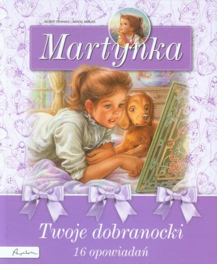 Martynka Twoje dobranocki 16 opowiadań -  | okładka
