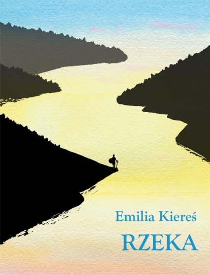 Rzeka - Emilia Kiereś | okładka