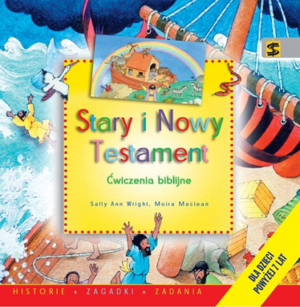 Stary i Nowy Testament Ćwiczenia biblijne dla dzieci powyżej 7 lat - Lane Leena | okładka