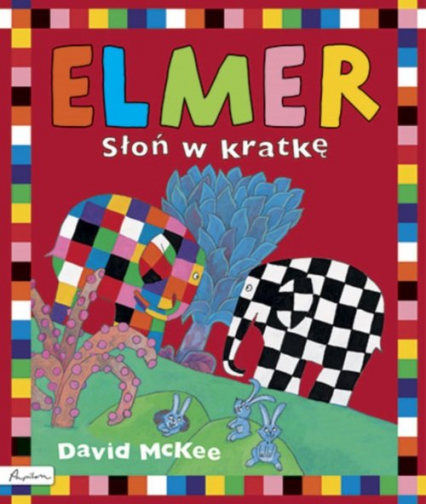 Elmer Słoń w kratkę - David McKee | okładka
