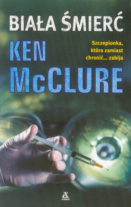Biała śmierć - Ken McClure | okładka
