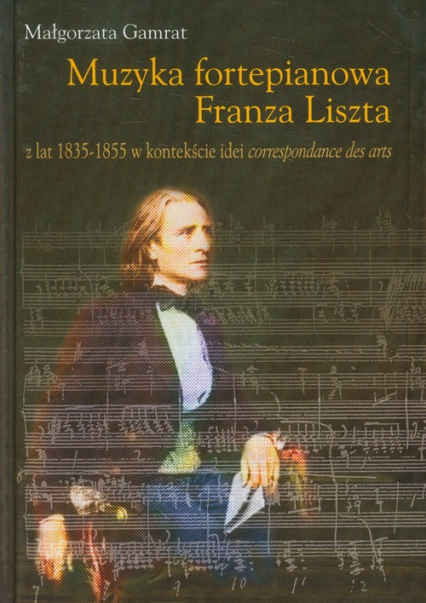 Muzyka fortepianowa Franza Liszta - Małgorzata Gamrat | okładka