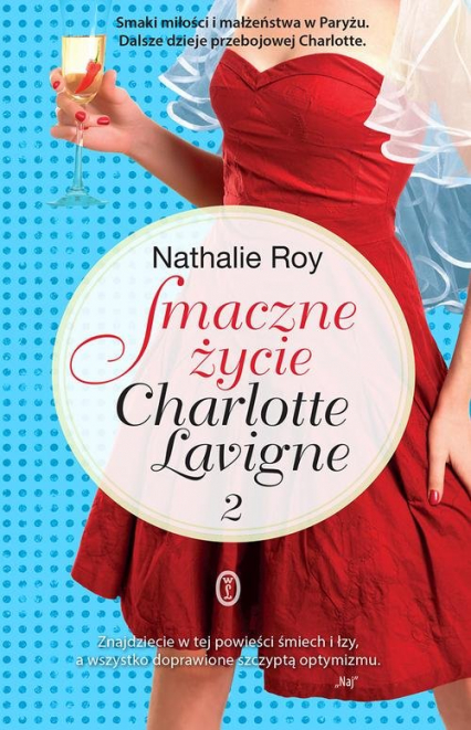 Smaczne życie Charlotte Lavigne Tom 2 - Nathalie Roy | okładka