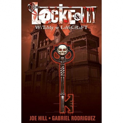Locke & Key 1 Witamy w Lovecraft - Rodriguez Gabriel | okładka