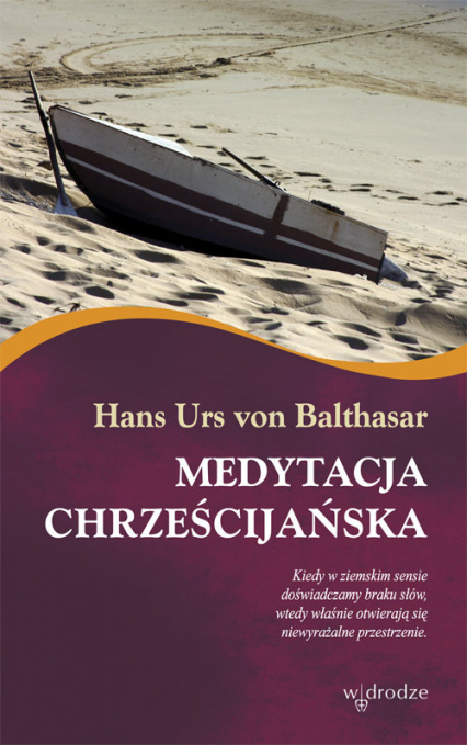 Medytacja chrześcijańska - Hans Urs von Balthasar | okładka