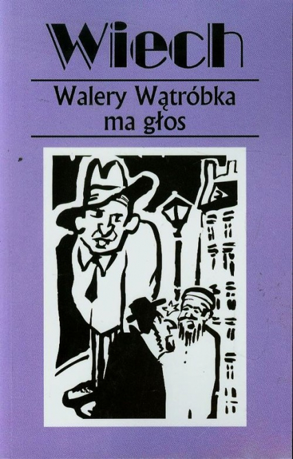 Walery Wątróbka ma głos czyli felietony warszawskie - Stefan Wiechecki | okładka
