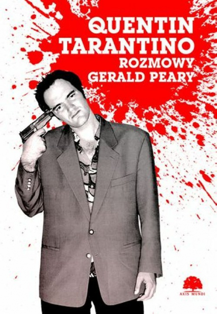 Quentin Tarantino Rozmowy - Gerald Peary | okładka