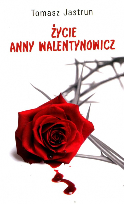 Życie Anny Walentynowicz - Tomasz Jasturn | okładka