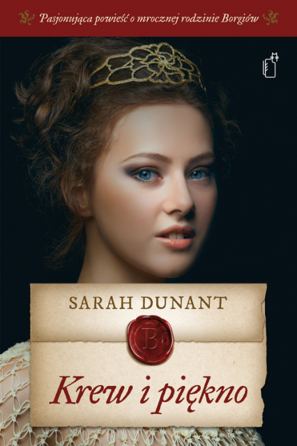 Krew i piękno - Sarah Dunant | okładka
