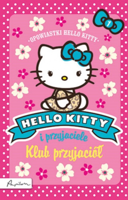 Hello Kitty i przyjaciele Klub przyjaciół -  | okładka