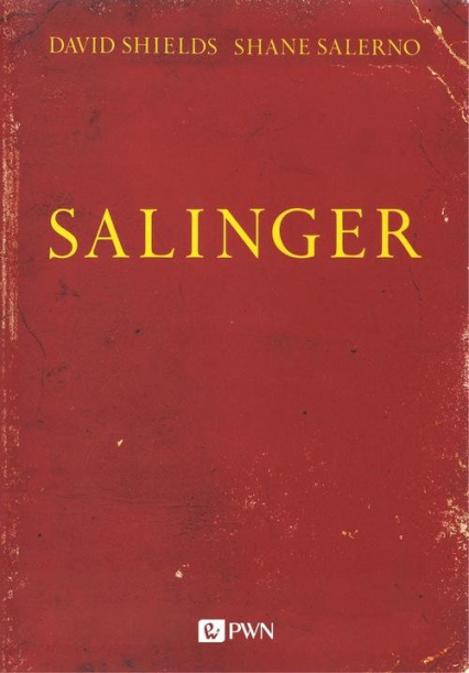 J. D. Salinger Biografia - Salerno Shane, Shields David | okładka