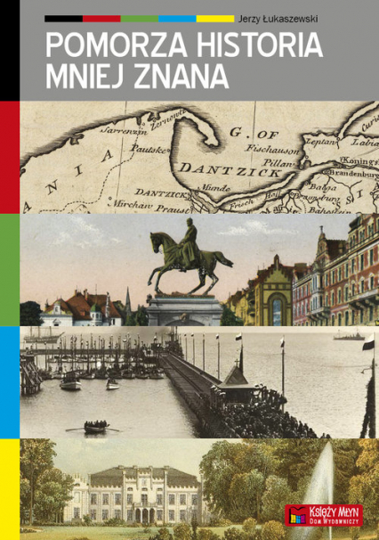 Pomorza historia mniej znana - Jerzy Łukaszewski | okładka
