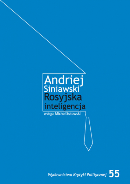 Rosyjska inteligencja - Andriej Siniawski | okładka