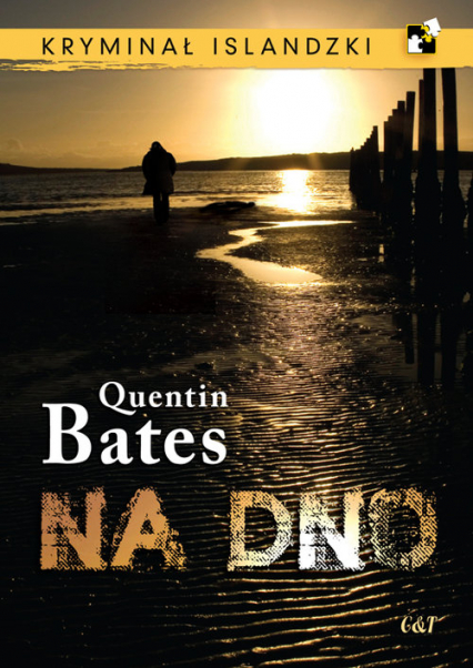 Na dno - Quentin Bates | okładka