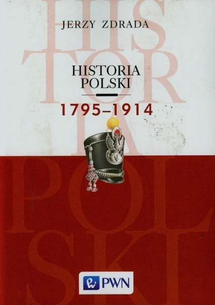 Historia Polski 1795-1914 - Jerzy Zdrada | okładka